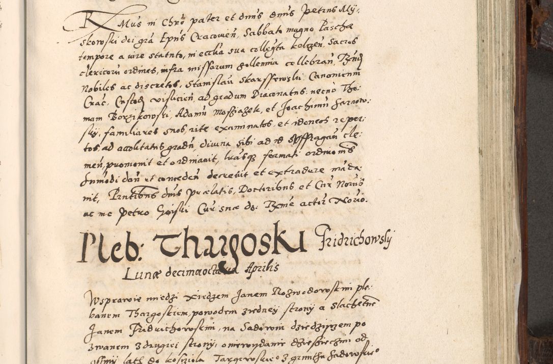 Zdjęcie nr 736 dla obiektu archiwalnego: Acta actorum, constitutionum, obligationum, resignationum, quietationum tempore R. D. Petr Myszkowski, episcopi Cracoviensis, qui post mortem R. D. Francisci Krasiński, episcopi Cracoviensis solius Dei optimi maximi benignitate, Serenissimi Stephani regis Poloniase favore et clementia ex Plocensi ad Cracoviensem auctoritate Ssmi Gregorii XIII successit ab anno 1577 mense Novembri ad annum 1591 mensem Aprilem successive acticatorum.