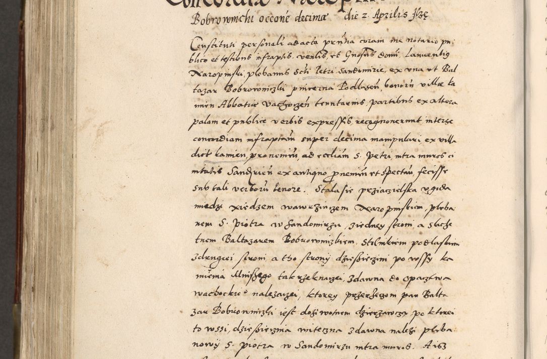 Zdjęcie nr 731 dla obiektu archiwalnego: Acta actorum, constitutionum, obligationum, resignationum, quietationum tempore R. D. Petr Myszkowski, episcopi Cracoviensis, qui post mortem R. D. Francisci Krasiński, episcopi Cracoviensis solius Dei optimi maximi benignitate, Serenissimi Stephani regis Poloniase favore et clementia ex Plocensi ad Cracoviensem auctoritate Ssmi Gregorii XIII successit ab anno 1577 mense Novembri ad annum 1591 mensem Aprilem successive acticatorum.