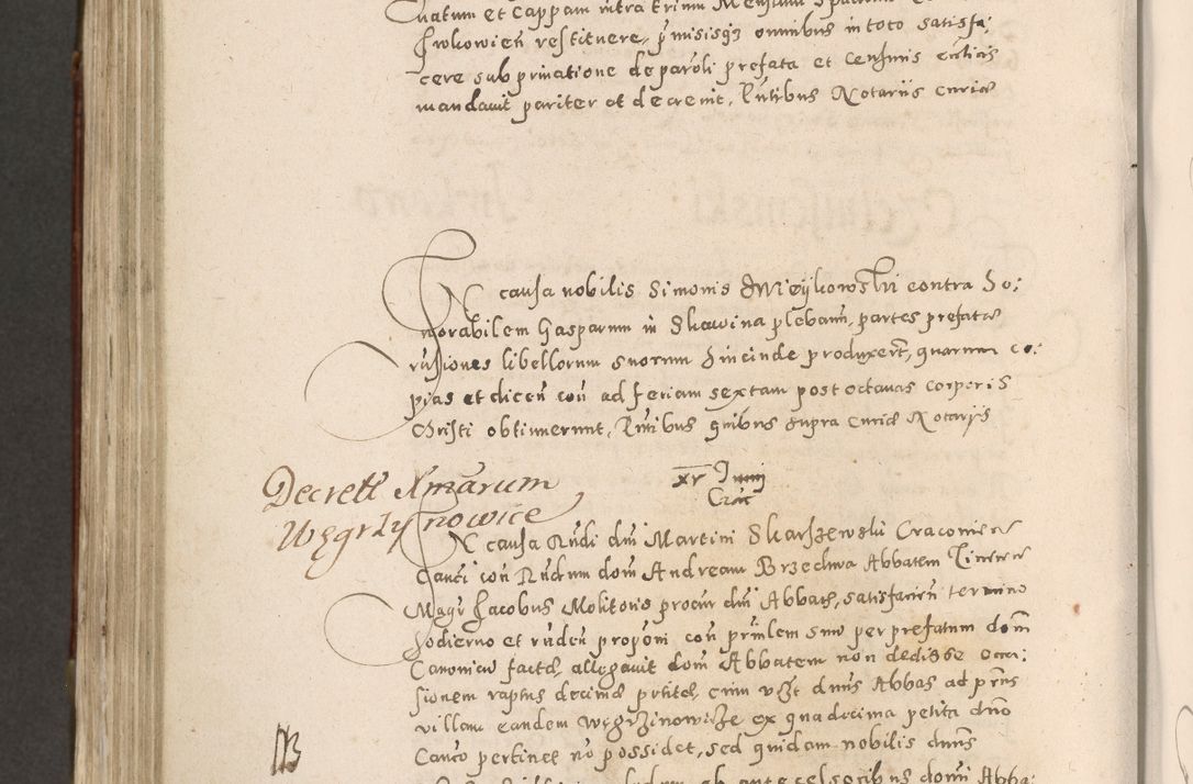 Zdjęcie nr 661 dla obiektu archiwalnego: Acta actorum, constitutionum, obligationum, resignationum, quietationum tempore R. D. Petr Myszkowski, episcopi Cracoviensis, qui post mortem R. D. Francisci Krasiński, episcopi Cracoviensis solius Dei optimi maximi benignitate, Serenissimi Stephani regis Poloniase favore et clementia ex Plocensi ad Cracoviensem auctoritate Ssmi Gregorii XIII successit ab anno 1577 mense Novembri ad annum 1591 mensem Aprilem successive acticatorum.