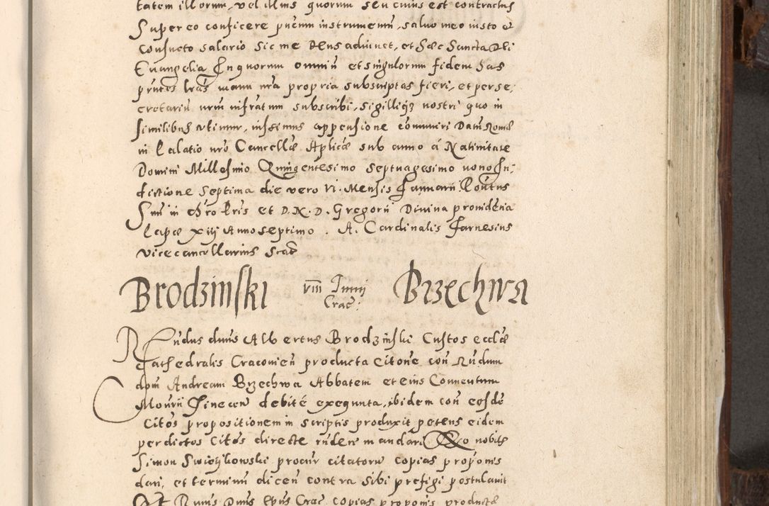 Zdjęcie nr 652 dla obiektu archiwalnego: Acta actorum, constitutionum, obligationum, resignationum, quietationum tempore R. D. Petr Myszkowski, episcopi Cracoviensis, qui post mortem R. D. Francisci Krasiński, episcopi Cracoviensis solius Dei optimi maximi benignitate, Serenissimi Stephani regis Poloniase favore et clementia ex Plocensi ad Cracoviensem auctoritate Ssmi Gregorii XIII successit ab anno 1577 mense Novembri ad annum 1591 mensem Aprilem successive acticatorum.