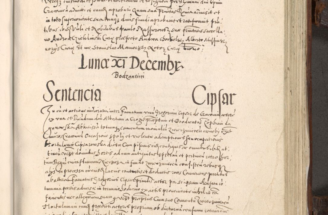 Zdjęcie nr 610 dla obiektu archiwalnego: Acta actorum, constitutionum, obligationum, resignationum, quietationum tempore R. D. Petr Myszkowski, episcopi Cracoviensis, qui post mortem R. D. Francisci Krasiński, episcopi Cracoviensis solius Dei optimi maximi benignitate, Serenissimi Stephani regis Poloniase favore et clementia ex Plocensi ad Cracoviensem auctoritate Ssmi Gregorii XIII successit ab anno 1577 mense Novembri ad annum 1591 mensem Aprilem successive acticatorum.