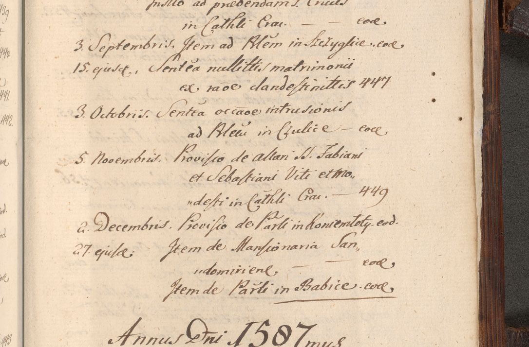 Zdjęcie nr 1130 dla obiektu archiwalnego: Acta actorum, constitutionum, obligationum, resignationum, quietationum tempore R. D. Petr Myszkowski, episcopi Cracoviensis, qui post mortem R. D. Francisci Krasiński, episcopi Cracoviensis solius Dei optimi maximi benignitate, Serenissimi Stephani regis Poloniase favore et clementia ex Plocensi ad Cracoviensem auctoritate Ssmi Gregorii XIII successit ab anno 1577 mense Novembri ad annum 1591 mensem Aprilem successive acticatorum.