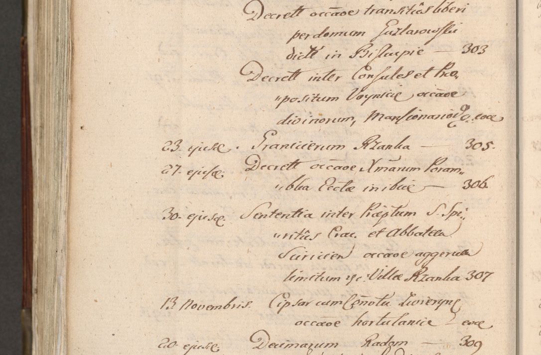Zdjęcie nr 1119 dla obiektu archiwalnego: Acta actorum, constitutionum, obligationum, resignationum, quietationum tempore R. D. Petr Myszkowski, episcopi Cracoviensis, qui post mortem R. D. Francisci Krasiński, episcopi Cracoviensis solius Dei optimi maximi benignitate, Serenissimi Stephani regis Poloniase favore et clementia ex Plocensi ad Cracoviensem auctoritate Ssmi Gregorii XIII successit ab anno 1577 mense Novembri ad annum 1591 mensem Aprilem successive acticatorum.
