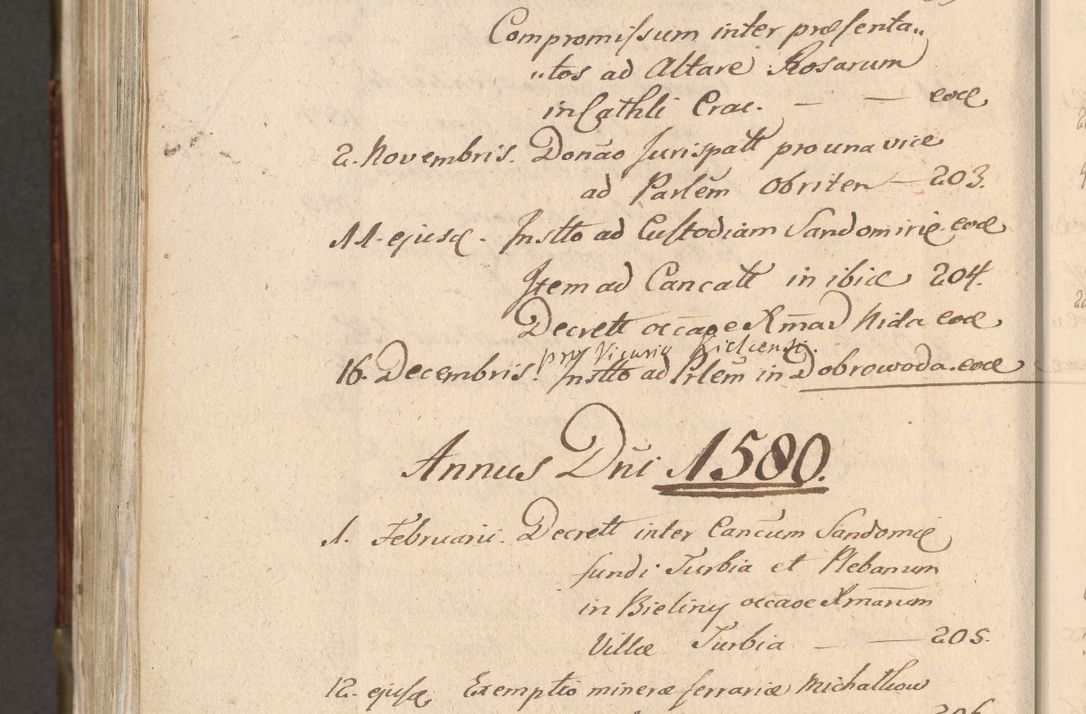 Zdjęcie nr 1113 dla obiektu archiwalnego: Acta actorum, constitutionum, obligationum, resignationum, quietationum tempore R. D. Petr Myszkowski, episcopi Cracoviensis, qui post mortem R. D. Francisci Krasiński, episcopi Cracoviensis solius Dei optimi maximi benignitate, Serenissimi Stephani regis Poloniase favore et clementia ex Plocensi ad Cracoviensem auctoritate Ssmi Gregorii XIII successit ab anno 1577 mense Novembri ad annum 1591 mensem Aprilem successive acticatorum.