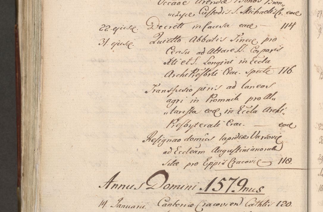 Zdjęcie nr 1109 dla obiektu archiwalnego: Acta actorum, constitutionum, obligationum, resignationum, quietationum tempore R. D. Petr Myszkowski, episcopi Cracoviensis, qui post mortem R. D. Francisci Krasiński, episcopi Cracoviensis solius Dei optimi maximi benignitate, Serenissimi Stephani regis Poloniase favore et clementia ex Plocensi ad Cracoviensem auctoritate Ssmi Gregorii XIII successit ab anno 1577 mense Novembri ad annum 1591 mensem Aprilem successive acticatorum.