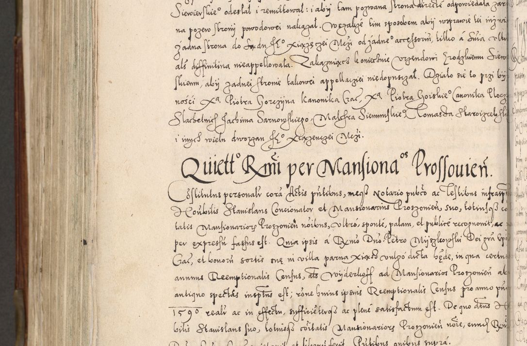 Zdjęcie nr 1101 dla obiektu archiwalnego: Acta actorum, constitutionum, obligationum, resignationum, quietationum tempore R. D. Petr Myszkowski, episcopi Cracoviensis, qui post mortem R. D. Francisci Krasiński, episcopi Cracoviensis solius Dei optimi maximi benignitate, Serenissimi Stephani regis Poloniase favore et clementia ex Plocensi ad Cracoviensem auctoritate Ssmi Gregorii XIII successit ab anno 1577 mense Novembri ad annum 1591 mensem Aprilem successive acticatorum.