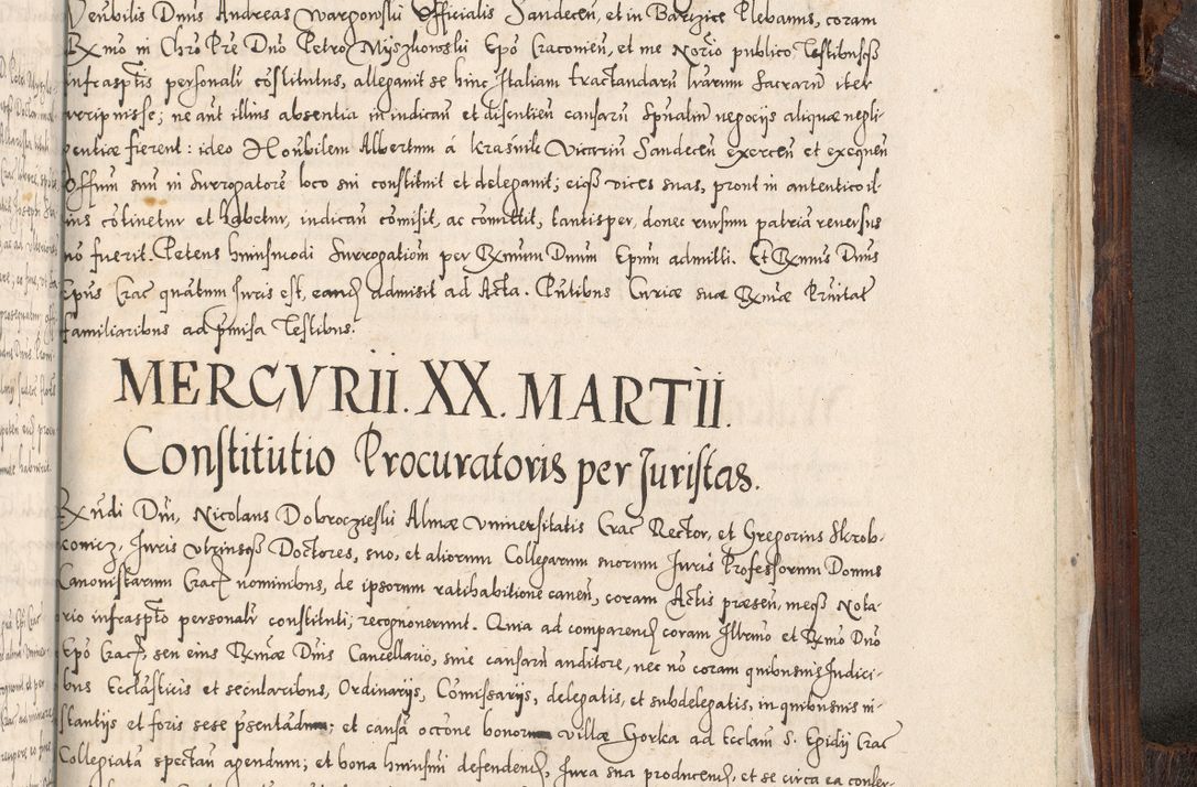 Zdjęcie nr 1088 dla obiektu archiwalnego: Acta actorum, constitutionum, obligationum, resignationum, quietationum tempore R. D. Petr Myszkowski, episcopi Cracoviensis, qui post mortem R. D. Francisci Krasiński, episcopi Cracoviensis solius Dei optimi maximi benignitate, Serenissimi Stephani regis Poloniase favore et clementia ex Plocensi ad Cracoviensem auctoritate Ssmi Gregorii XIII successit ab anno 1577 mense Novembri ad annum 1591 mensem Aprilem successive acticatorum.