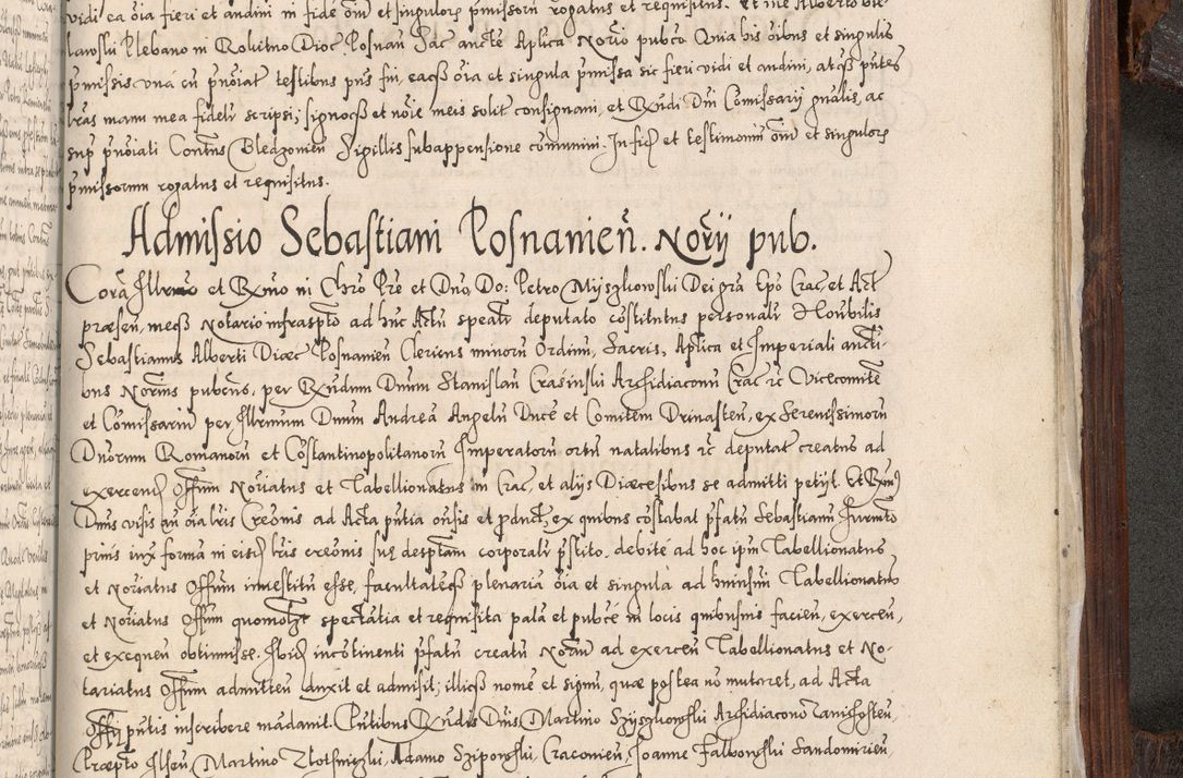 Zdjęcie nr 1078 dla obiektu archiwalnego: Acta actorum, constitutionum, obligationum, resignationum, quietationum tempore R. D. Petr Myszkowski, episcopi Cracoviensis, qui post mortem R. D. Francisci Krasiński, episcopi Cracoviensis solius Dei optimi maximi benignitate, Serenissimi Stephani regis Poloniase favore et clementia ex Plocensi ad Cracoviensem auctoritate Ssmi Gregorii XIII successit ab anno 1577 mense Novembri ad annum 1591 mensem Aprilem successive acticatorum.