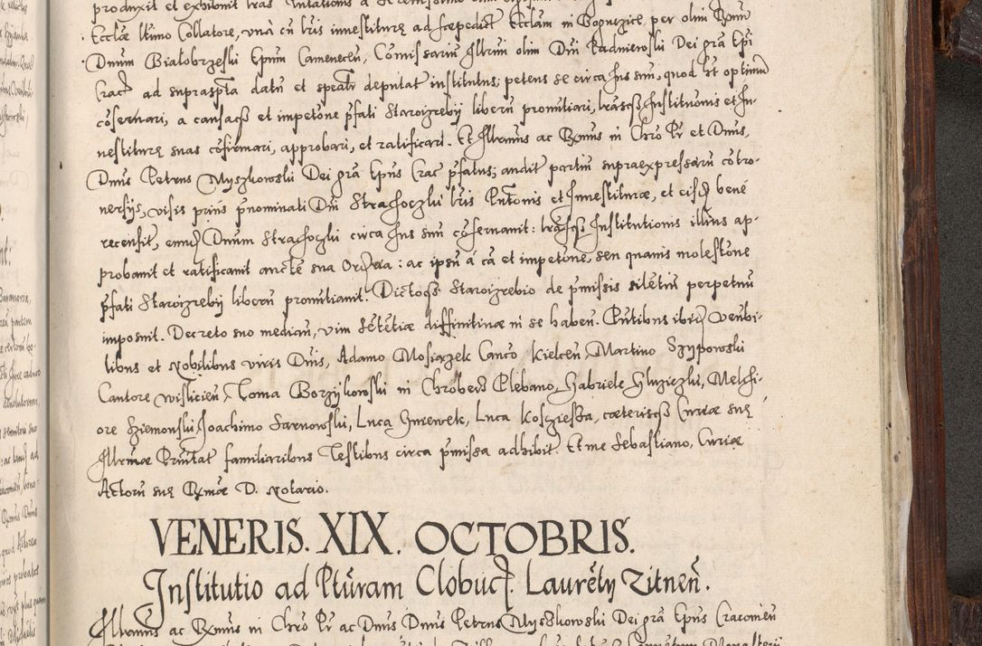 Zdjęcie nr 1044 dla obiektu archiwalnego: Acta actorum, constitutionum, obligationum, resignationum, quietationum tempore R. D. Petr Myszkowski, episcopi Cracoviensis, qui post mortem R. D. Francisci Krasiński, episcopi Cracoviensis solius Dei optimi maximi benignitate, Serenissimi Stephani regis Poloniase favore et clementia ex Plocensi ad Cracoviensem auctoritate Ssmi Gregorii XIII successit ab anno 1577 mense Novembri ad annum 1591 mensem Aprilem successive acticatorum.