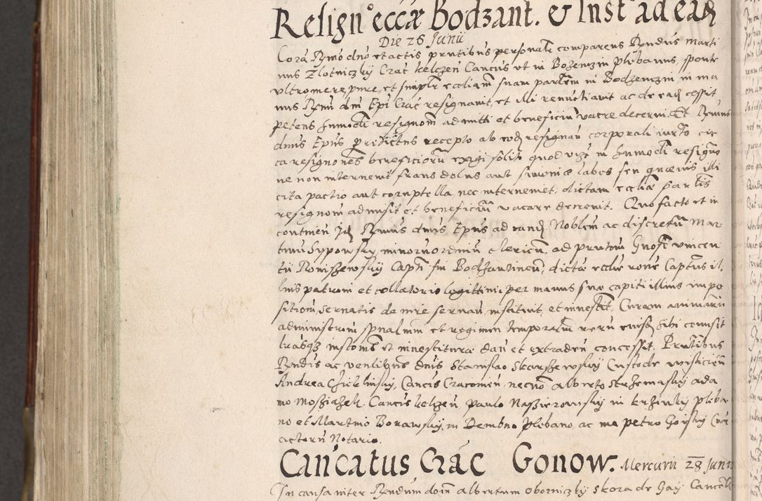 Zdjęcie nr 995 dla obiektu archiwalnego: Acta actorum, constitutionum, obligationum, resignationum, quietationum tempore R. D. Petr Myszkowski, episcopi Cracoviensis, qui post mortem R. D. Francisci Krasiński, episcopi Cracoviensis solius Dei optimi maximi benignitate, Serenissimi Stephani regis Poloniase favore et clementia ex Plocensi ad Cracoviensem auctoritate Ssmi Gregorii XIII successit ab anno 1577 mense Novembri ad annum 1591 mensem Aprilem successive acticatorum.