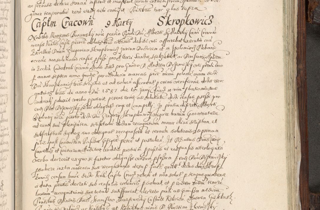 Zdjęcie nr 920 dla obiektu archiwalnego: Acta actorum, constitutionum, obligationum, resignationum, quietationum tempore R. D. Petr Myszkowski, episcopi Cracoviensis, qui post mortem R. D. Francisci Krasiński, episcopi Cracoviensis solius Dei optimi maximi benignitate, Serenissimi Stephani regis Poloniase favore et clementia ex Plocensi ad Cracoviensem auctoritate Ssmi Gregorii XIII successit ab anno 1577 mense Novembri ad annum 1591 mensem Aprilem successive acticatorum.