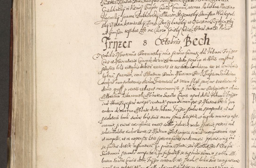 Zdjęcie nr 887 dla obiektu archiwalnego: Acta actorum, constitutionum, obligationum, resignationum, quietationum tempore R. D. Petr Myszkowski, episcopi Cracoviensis, qui post mortem R. D. Francisci Krasiński, episcopi Cracoviensis solius Dei optimi maximi benignitate, Serenissimi Stephani regis Poloniase favore et clementia ex Plocensi ad Cracoviensem auctoritate Ssmi Gregorii XIII successit ab anno 1577 mense Novembri ad annum 1591 mensem Aprilem successive acticatorum.