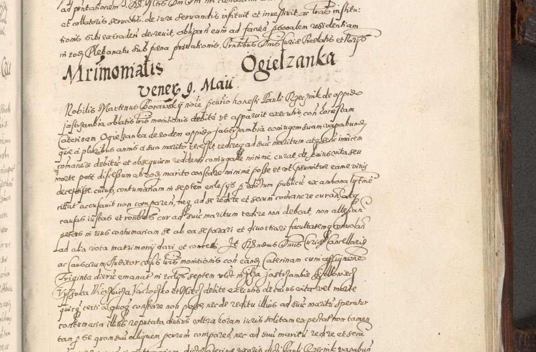 Zdjęcie nr 878 dla obiektu archiwalnego: Acta actorum, constitutionum, obligationum, resignationum, quietationum tempore R. D. Petr Myszkowski, episcopi Cracoviensis, qui post mortem R. D. Francisci Krasiński, episcopi Cracoviensis solius Dei optimi maximi benignitate, Serenissimi Stephani regis Poloniase favore et clementia ex Plocensi ad Cracoviensem auctoritate Ssmi Gregorii XIII successit ab anno 1577 mense Novembri ad annum 1591 mensem Aprilem successive acticatorum.