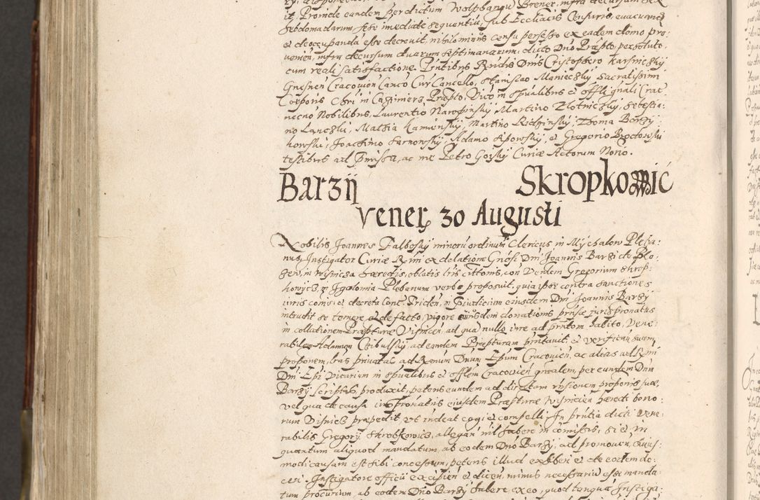 Zdjęcie nr 859 dla obiektu archiwalnego: Acta actorum, constitutionum, obligationum, resignationum, quietationum tempore R. D. Petr Myszkowski, episcopi Cracoviensis, qui post mortem R. D. Francisci Krasiński, episcopi Cracoviensis solius Dei optimi maximi benignitate, Serenissimi Stephani regis Poloniase favore et clementia ex Plocensi ad Cracoviensem auctoritate Ssmi Gregorii XIII successit ab anno 1577 mense Novembri ad annum 1591 mensem Aprilem successive acticatorum.