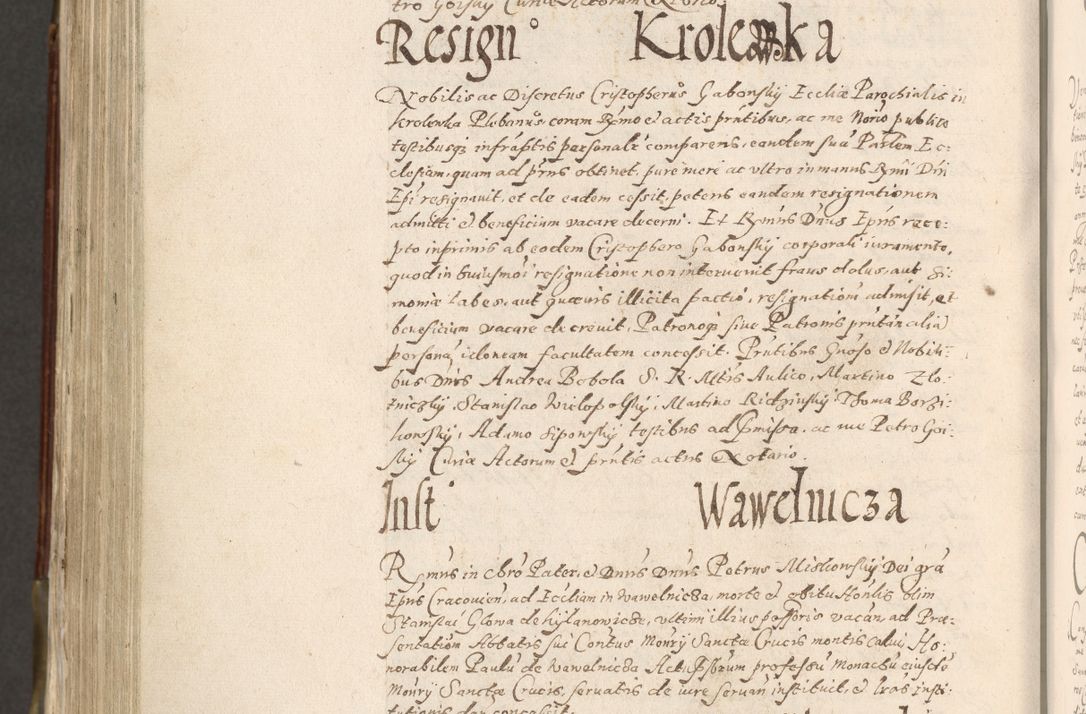 Zdjęcie nr 851 dla obiektu archiwalnego: Acta actorum, constitutionum, obligationum, resignationum, quietationum tempore R. D. Petr Myszkowski, episcopi Cracoviensis, qui post mortem R. D. Francisci Krasiński, episcopi Cracoviensis solius Dei optimi maximi benignitate, Serenissimi Stephani regis Poloniase favore et clementia ex Plocensi ad Cracoviensem auctoritate Ssmi Gregorii XIII successit ab anno 1577 mense Novembri ad annum 1591 mensem Aprilem successive acticatorum.