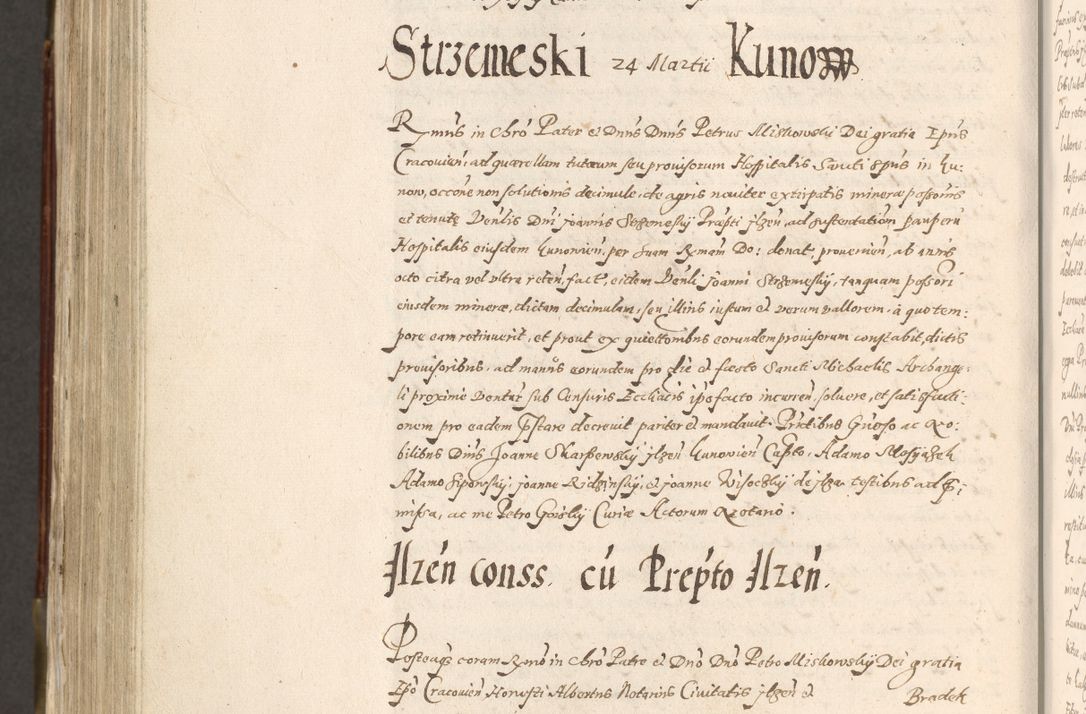 Zdjęcie nr 835 dla obiektu archiwalnego: Acta actorum, constitutionum, obligationum, resignationum, quietationum tempore R. D. Petr Myszkowski, episcopi Cracoviensis, qui post mortem R. D. Francisci Krasiński, episcopi Cracoviensis solius Dei optimi maximi benignitate, Serenissimi Stephani regis Poloniase favore et clementia ex Plocensi ad Cracoviensem auctoritate Ssmi Gregorii XIII successit ab anno 1577 mense Novembri ad annum 1591 mensem Aprilem successive acticatorum.