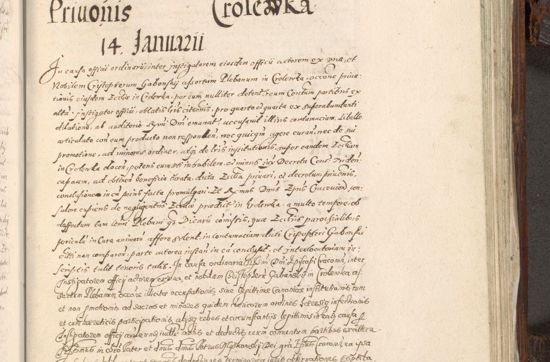 Zdjęcie nr 832 dla obiektu archiwalnego: Acta actorum, constitutionum, obligationum, resignationum, quietationum tempore R. D. Petr Myszkowski, episcopi Cracoviensis, qui post mortem R. D. Francisci Krasiński, episcopi Cracoviensis solius Dei optimi maximi benignitate, Serenissimi Stephani regis Poloniase favore et clementia ex Plocensi ad Cracoviensem auctoritate Ssmi Gregorii XIII successit ab anno 1577 mense Novembri ad annum 1591 mensem Aprilem successive acticatorum.