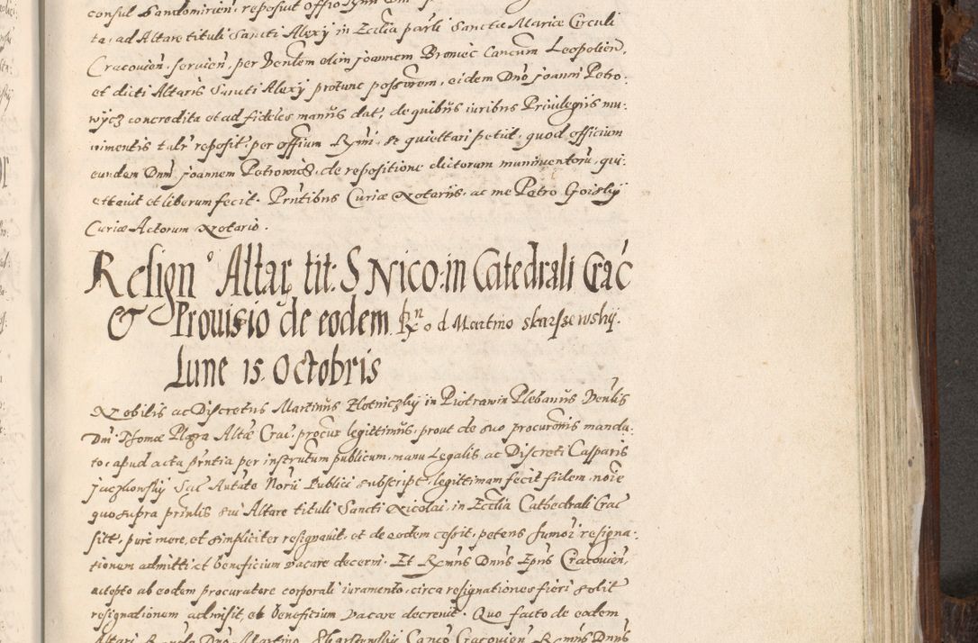 Zdjęcie nr 820 dla obiektu archiwalnego: Acta actorum, constitutionum, obligationum, resignationum, quietationum tempore R. D. Petr Myszkowski, episcopi Cracoviensis, qui post mortem R. D. Francisci Krasiński, episcopi Cracoviensis solius Dei optimi maximi benignitate, Serenissimi Stephani regis Poloniase favore et clementia ex Plocensi ad Cracoviensem auctoritate Ssmi Gregorii XIII successit ab anno 1577 mense Novembri ad annum 1591 mensem Aprilem successive acticatorum.