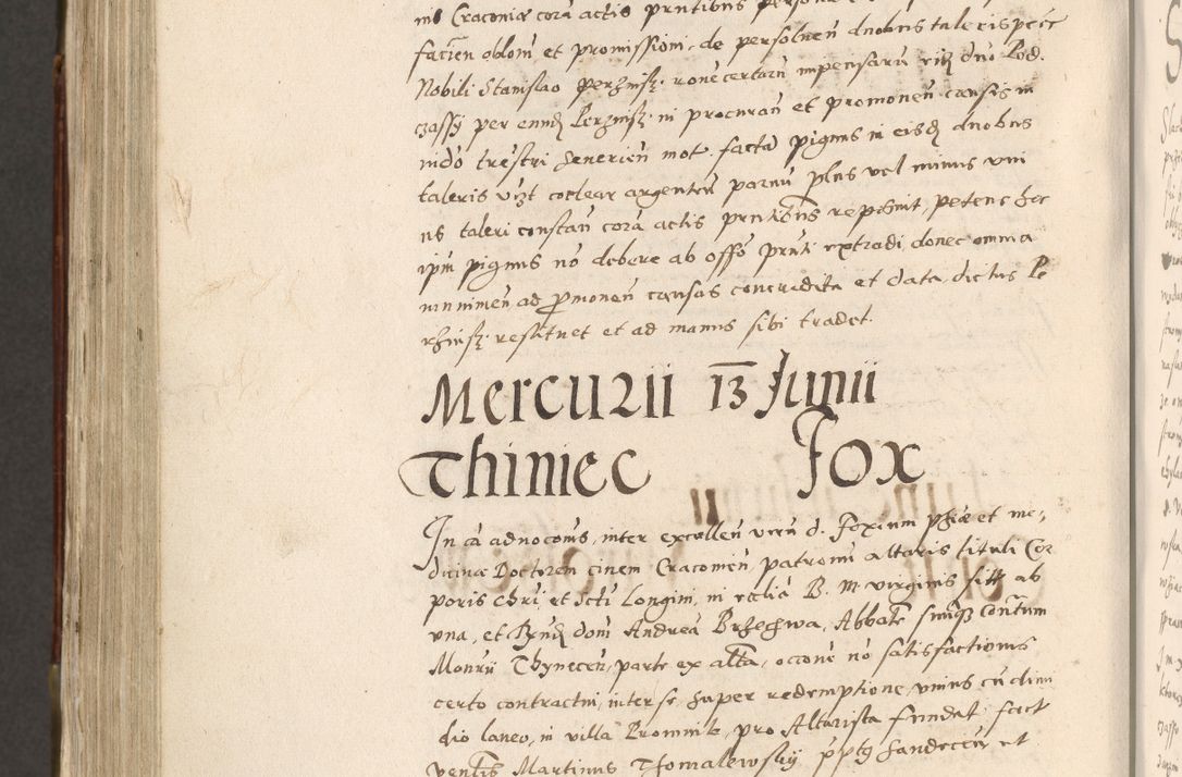 Zdjęcie nr 801 dla obiektu archiwalnego: Acta actorum, constitutionum, obligationum, resignationum, quietationum tempore R. D. Petr Myszkowski, episcopi Cracoviensis, qui post mortem R. D. Francisci Krasiński, episcopi Cracoviensis solius Dei optimi maximi benignitate, Serenissimi Stephani regis Poloniase favore et clementia ex Plocensi ad Cracoviensem auctoritate Ssmi Gregorii XIII successit ab anno 1577 mense Novembri ad annum 1591 mensem Aprilem successive acticatorum.