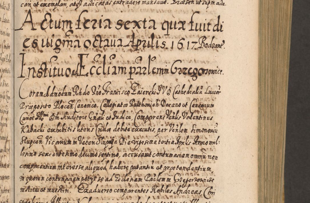 Zdjęcie nr 34 dla obiektu archiwalnego: Acta actorum, causarum spiritualium, civilium, criminalium, obligationum, cessionum, decimarum, testamentorum R. D. Martini Szyszkowski, episcopi Cracoviensis, ducis Severiensis in annis 1617 - 1619. Tomus primus.