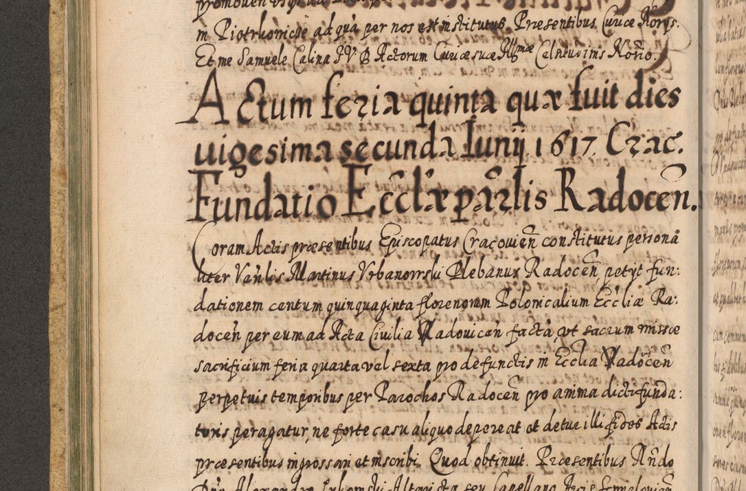 Zdjęcie nr 217 dla obiektu archiwalnego: Acta actorum, causarum spiritualium, civilium, criminalium, obligationum, cessionum, decimarum, testamentorum R. D. Martini Szyszkowski, episcopi Cracoviensis, ducis Severiensis in annis 1617 - 1619. Tomus primus.