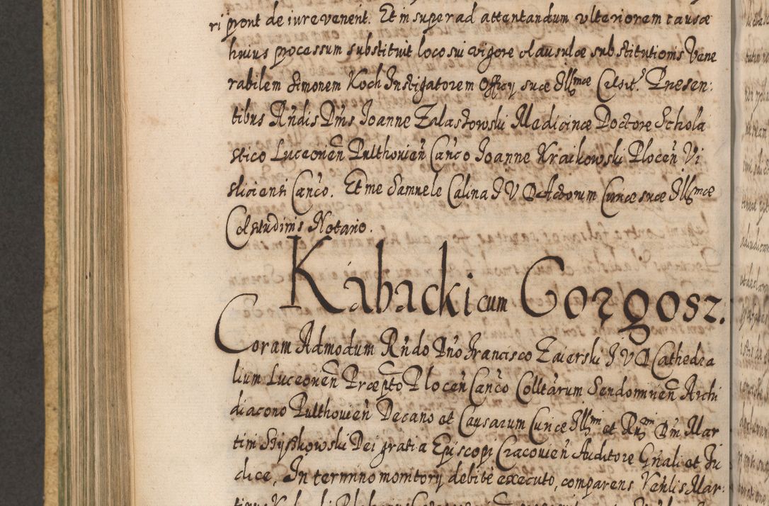 Zdjęcie nr 603 dla obiektu archiwalnego: Acta actorum, causarum spiritualium, civilium, criminalium, obligationum, cessionum, decimarum, testamentorum R. D. Martini Szyszkowski, episcopi Cracoviensis, ducis Severiensis in annis 1617 - 1619. Tomus primus.