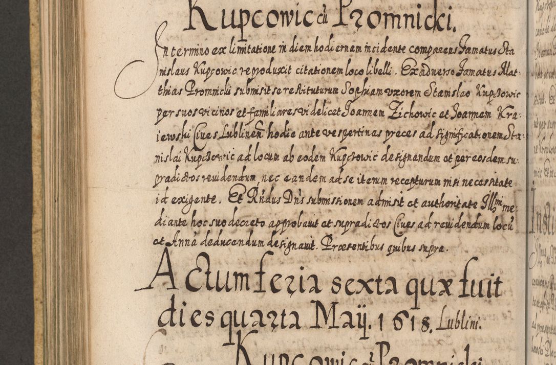 Zdjęcie nr 709 dla obiektu archiwalnego: Acta actorum, causarum spiritualium, civilium, criminalium, obligationum, cessionum, decimarum, testamentorum R. D. Martini Szyszkowski, episcopi Cracoviensis, ducis Severiensis in annis 1617 - 1619. Tomus primus.