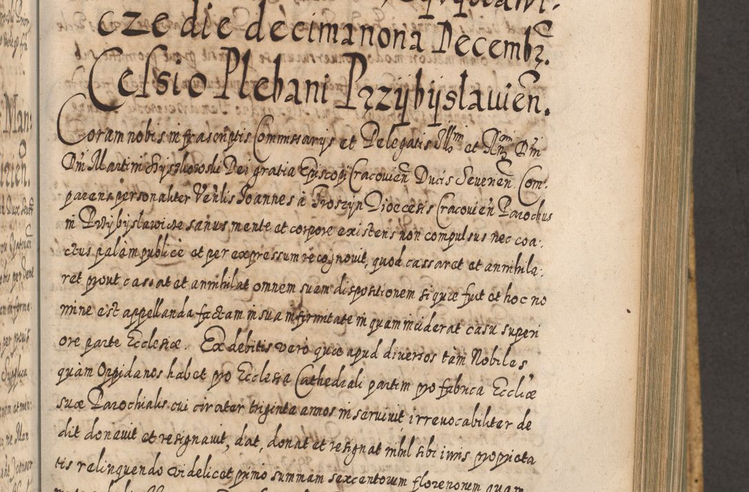 Zdjęcie nr 642 dla obiektu archiwalnego: Acta actorum, causarum spiritualium, civilium, criminalium, obligationum, cessionum, decimarum, testamentorum R. D. Martini Szyszkowski, episcopi Cracoviensis, ducis Severiensis in annis 1617 - 1619. Tomus primus.