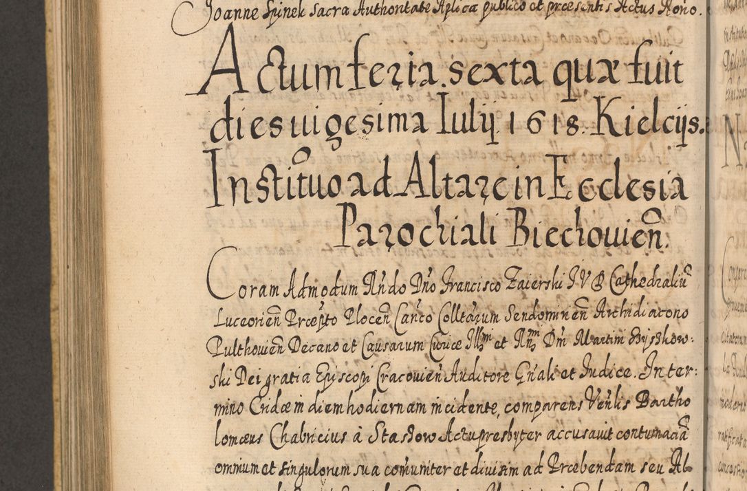 Zdjęcie nr 841 dla obiektu archiwalnego: Acta actorum, causarum spiritualium, civilium, criminalium, obligationum, cessionum, decimarum, testamentorum R. D. Martini Szyszkowski, episcopi Cracoviensis, ducis Severiensis in annis 1617 - 1619. Tomus primus.