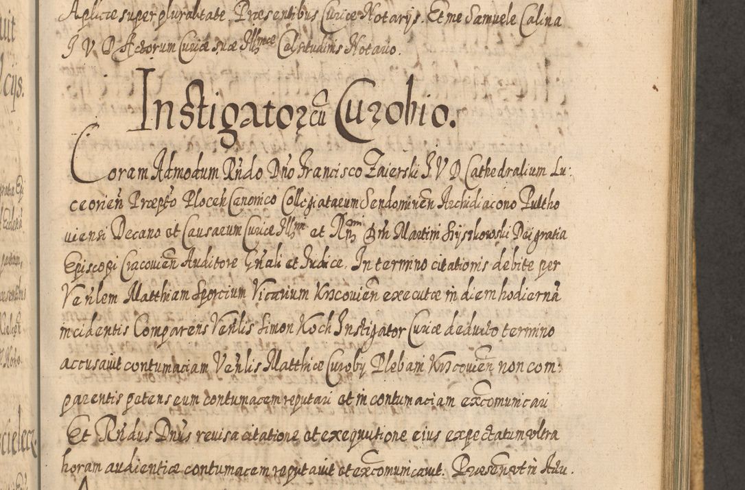 Zdjęcie nr 826 dla obiektu archiwalnego: Acta actorum, causarum spiritualium, civilium, criminalium, obligationum, cessionum, decimarum, testamentorum R. D. Martini Szyszkowski, episcopi Cracoviensis, ducis Severiensis in annis 1617 - 1619. Tomus primus.