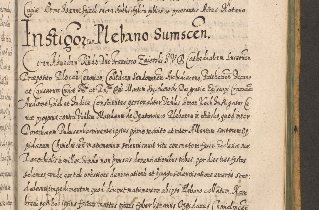 Zdjęcie nr 1149 dla obiektu archiwalnego: Acta actorum, causarum spiritualium, civilium, criminalium, obligationum, cessionum, decimarum, testamentorum R. D. Martini Szyszkowski, episcopi Cracoviensis, ducis Severiensis in annis 1617 - 1619. Tomus primus.