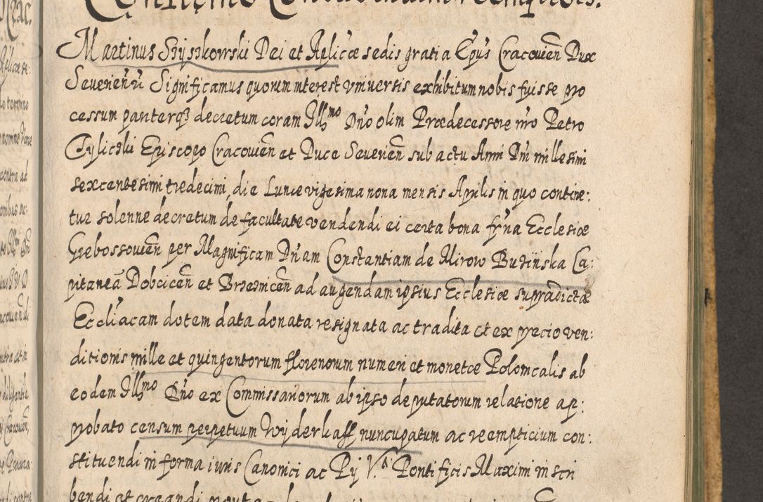 Zdjęcie nr 1051 dla obiektu archiwalnego: Acta actorum, causarum spiritualium, civilium, criminalium, obligationum, cessionum, decimarum, testamentorum R. D. Martini Szyszkowski, episcopi Cracoviensis, ducis Severiensis in annis 1617 - 1619. Tomus primus.