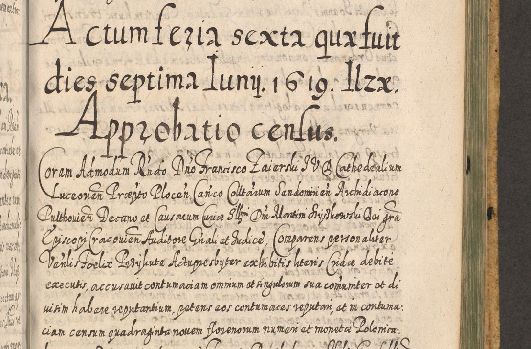 Zdjęcie nr 1341 dla obiektu archiwalnego: Acta actorum, causarum spiritualium, civilium, criminalium, obligationum, cessionum, decimarum, testamentorum R. D. Martini Szyszkowski, episcopi Cracoviensis, ducis Severiensis in annis 1617 - 1619. Tomus primus.