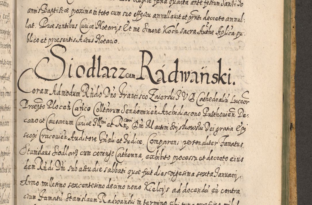 Zdjęcie nr 1237 dla obiektu archiwalnego: Acta actorum, causarum spiritualium, civilium, criminalium, obligationum, cessionum, decimarum, testamentorum R. D. Martini Szyszkowski, episcopi Cracoviensis, ducis Severiensis in annis 1617 - 1619. Tomus primus.