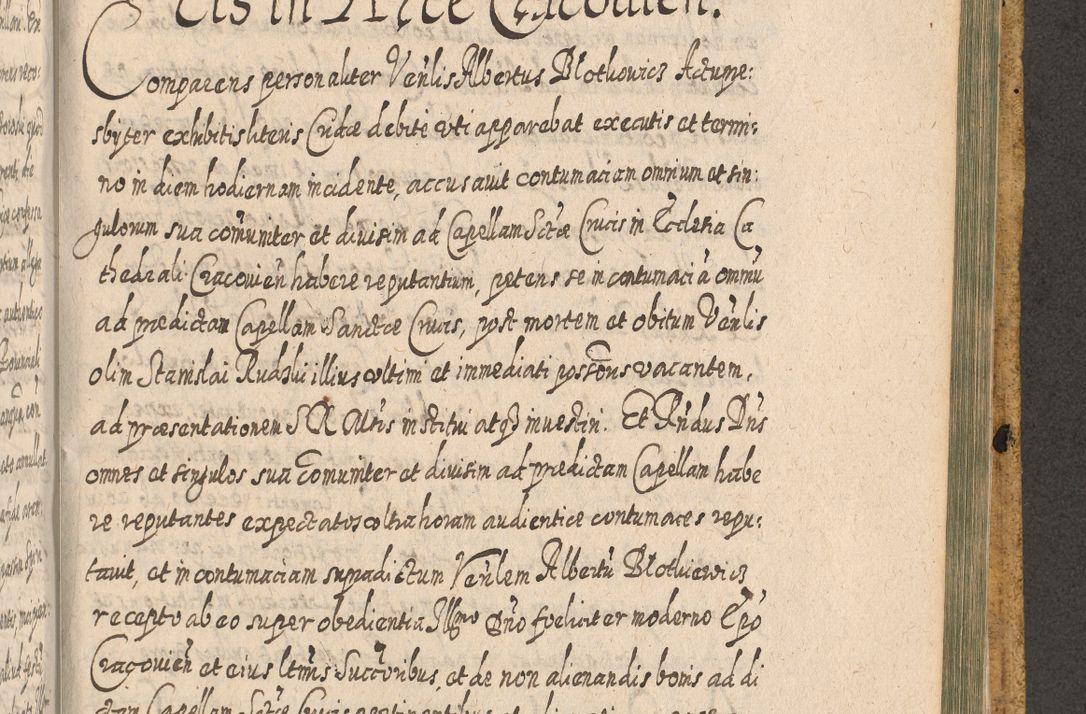 Zdjęcie nr 1540 dla obiektu archiwalnego: Acta actorum, causarum spiritualium, civilium, criminalium, obligationum, cessionum, decimarum, testamentorum R. D. Martini Szyszkowski, episcopi Cracoviensis, ducis Severiensis in annis 1617 - 1619. Tomus primus.