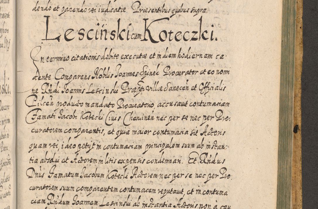 Zdjęcie nr 1508 dla obiektu archiwalnego: Acta actorum, causarum spiritualium, civilium, criminalium, obligationum, cessionum, decimarum, testamentorum R. D. Martini Szyszkowski, episcopi Cracoviensis, ducis Severiensis in annis 1617 - 1619. Tomus primus.