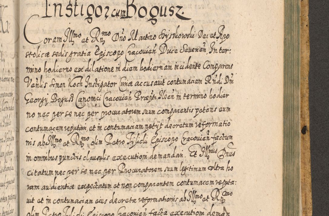 Zdjęcie nr 1500 dla obiektu archiwalnego: Acta actorum, causarum spiritualium, civilium, criminalium, obligationum, cessionum, decimarum, testamentorum R. D. Martini Szyszkowski, episcopi Cracoviensis, ducis Severiensis in annis 1617 - 1619. Tomus primus.