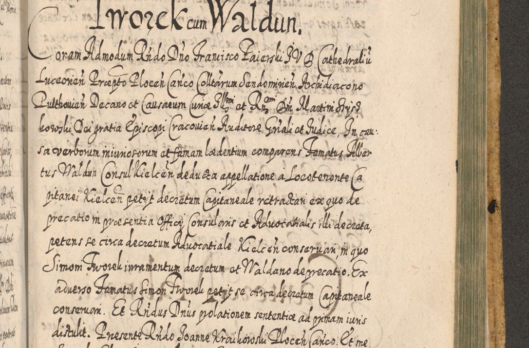 Zdjęcie nr 1458 dla obiektu archiwalnego: Acta actorum, causarum spiritualium, civilium, criminalium, obligationum, cessionum, decimarum, testamentorum R. D. Martini Szyszkowski, episcopi Cracoviensis, ducis Severiensis in annis 1617 - 1619. Tomus primus.