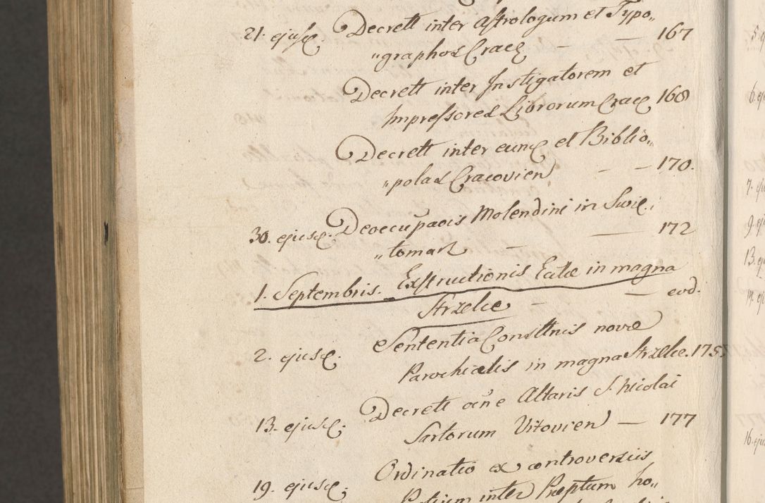 Zdjęcie nr 1737 dla obiektu archiwalnego: Acta actorum, causarum spiritualium, civilium, criminalium, obligationum, cessionum, decimarum, testamentorum R. D. Martini Szyszkowski, episcopi Cracoviensis, ducis Severiensis in annis 1617 - 1619. Tomus primus.
