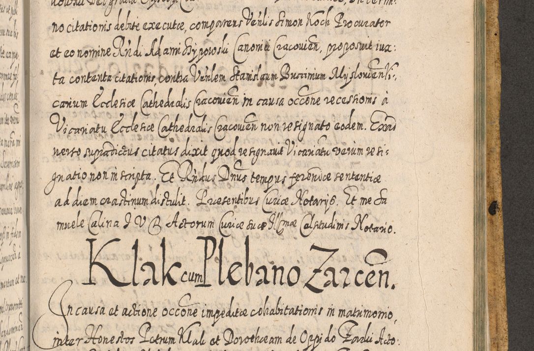 Zdjęcie nr 1626 dla obiektu archiwalnego: Acta actorum, causarum spiritualium, civilium, criminalium, obligationum, cessionum, decimarum, testamentorum R. D. Martini Szyszkowski, episcopi Cracoviensis, ducis Severiensis in annis 1617 - 1619. Tomus primus.