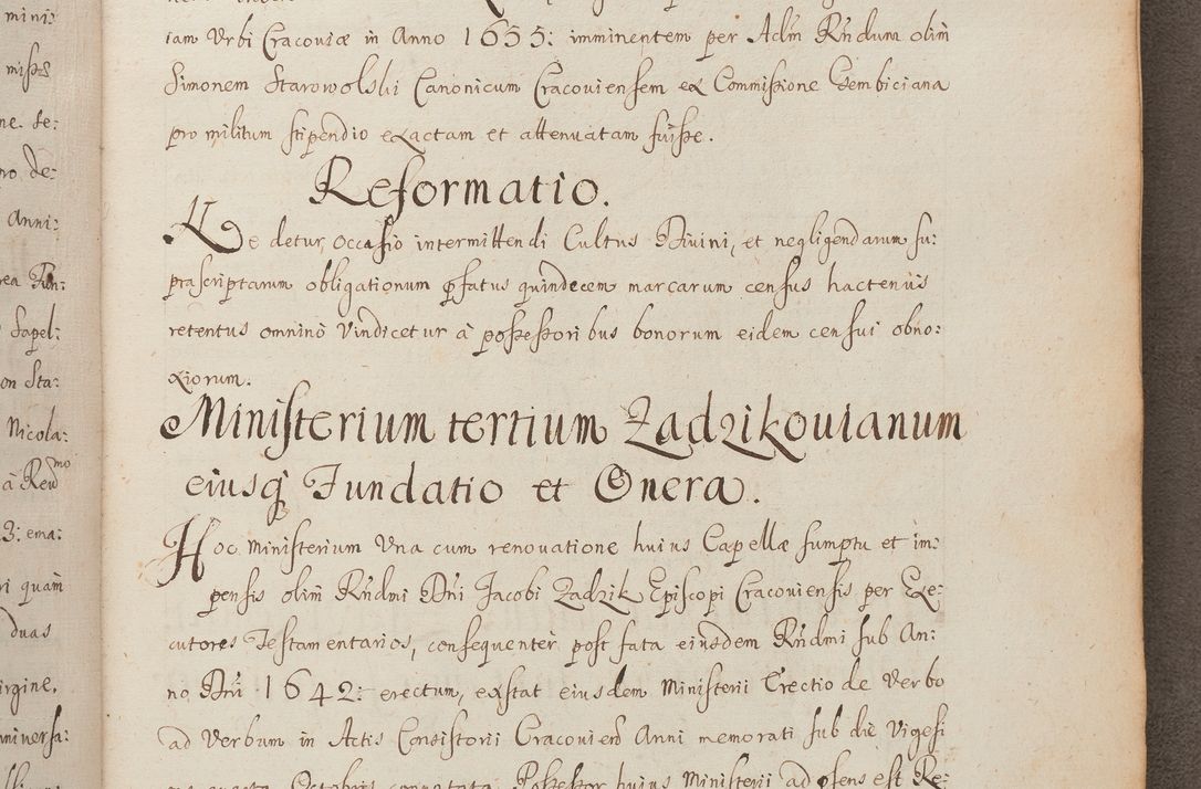 Zdjęcie nr 259 dla obiektu archiwalnego: In Nomine Domini Amen. ACTA VISITATIONIS. Externa sub Anno 1670 in Mense Julio incepta et in Augusto ac aliis Sequentibus eiusdem Anni mensibus per olim Illustrissimum ac Reverendissimum Dominum Andream Trzebicki Episcopum Cracoviensem in Cathedrali Ecclesia peractae, et successive per omnia et singula eiusdem Ecclesiae Sacella seu Capellas continuata atque ad hoc secundum volumen redacta et partim ob pestem Cracoviensem quadriennio grassantem partim ob alia legalia impedimenta quominus eadem Visitatio executa fuerit retardatae Demum morte praefati Illustrissimi et Reverendissimi Andreae Episcopi in Anno 1679 interveniente eadem Acta uti tam posthuma sub felici regimine Illustrissimi et Reverendissimi Domini Joannis Małachowski immediate in eundem Episcopatum succedentes ad effectum et finem executoris Authe. ordinaria in Anno 1682 sunt et fuerunt publicata, atque ideo illis omnibus et singulis quibus interest intimata.  VISITATIO Altarium Ecclesiae Cathedralis Cracoviensis infraspecificatorum circa translationem suorum ministeriorum et unionem Altaribus marmoreis ad quatuor columnas Ecclesiae sitis Anno Domini 1760 Die 17 Mensis Martij peracta. Perillustris Reverendissimus Dominus Hyacinthus Łopacki Canonicus Cathedralis et Archipresbyter Infulatus Cracoviensis Decanus Sandomiriensis a Celsissimo Illustrissimo Reverendissimo Domino Cajetano Ignatio Sołtyk Dei et Apostolicae Sedis Gratia Episcopo Cracoviensi Duce Severiae ad infrascripta delegatus per instrumentum tenoris sequentis ...