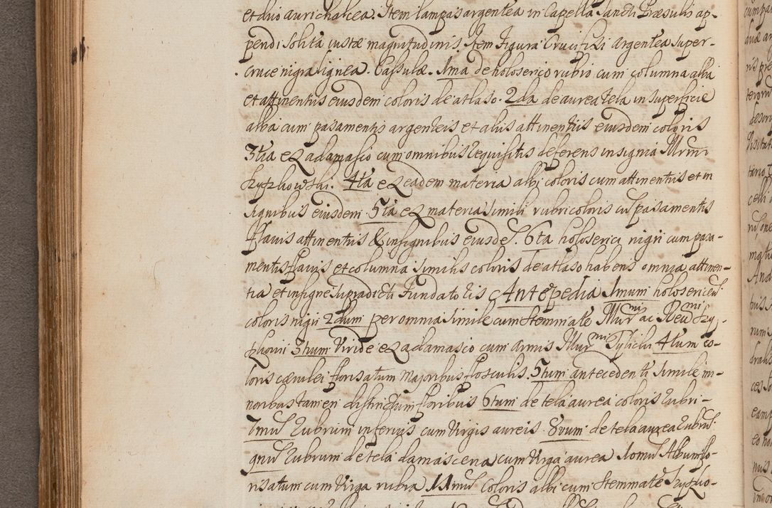 Zdjęcie nr 219 dla obiektu archiwalnego: In Nomine Domini Amen. ACTA VISITATIONIS. Externa sub Anno 1670 in Mense Julio incepta et in Augusto ac aliis Sequentibus eiusdem Anni mensibus per olim Illustrissimum ac Reverendissimum Dominum Andream Trzebicki Episcopum Cracoviensem in Cathedrali Ecclesia peractae, et successive per omnia et singula eiusdem Ecclesiae Sacella seu Capellas continuata atque ad hoc secundum volumen redacta et partim ob pestem Cracoviensem quadriennio grassantem partim ob alia legalia impedimenta quominus eadem Visitatio executa fuerit retardatae Demum morte praefati Illustrissimi et Reverendissimi Andreae Episcopi in Anno 1679 interveniente eadem Acta uti tam posthuma sub felici regimine Illustrissimi et Reverendissimi Domini Joannis Małachowski immediate in eundem Episcopatum succedentes ad effectum et finem executoris Authe. ordinaria in Anno 1682 sunt et fuerunt publicata, atque ideo illis omnibus et singulis quibus interest intimata.  VISITATIO Altarium Ecclesiae Cathedralis Cracoviensis infraspecificatorum circa translationem suorum ministeriorum et unionem Altaribus marmoreis ad quatuor columnas Ecclesiae sitis Anno Domini 1760 Die 17 Mensis Martij peracta. Perillustris Reverendissimus Dominus Hyacinthus Łopacki Canonicus Cathedralis et Archipresbyter Infulatus Cracoviensis Decanus Sandomiriensis a Celsissimo Illustrissimo Reverendissimo Domino Cajetano Ignatio Sołtyk Dei et Apostolicae Sedis Gratia Episcopo Cracoviensi Duce Severiae ad infrascripta delegatus per instrumentum tenoris sequentis ...