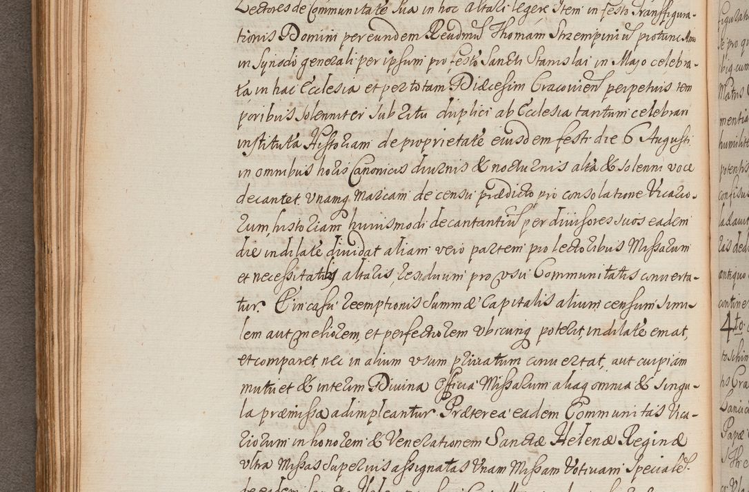 Zdjęcie nr 202 dla obiektu archiwalnego: In Nomine Domini Amen. ACTA VISITATIONIS. Externa sub Anno 1670 in Mense Julio incepta et in Augusto ac aliis Sequentibus eiusdem Anni mensibus per olim Illustrissimum ac Reverendissimum Dominum Andream Trzebicki Episcopum Cracoviensem in Cathedrali Ecclesia peractae, et successive per omnia et singula eiusdem Ecclesiae Sacella seu Capellas continuata atque ad hoc secundum volumen redacta et partim ob pestem Cracoviensem quadriennio grassantem partim ob alia legalia impedimenta quominus eadem Visitatio executa fuerit retardatae Demum morte praefati Illustrissimi et Reverendissimi Andreae Episcopi in Anno 1679 interveniente eadem Acta uti tam posthuma sub felici regimine Illustrissimi et Reverendissimi Domini Joannis Małachowski immediate in eundem Episcopatum succedentes ad effectum et finem executoris Authe. ordinaria in Anno 1682 sunt et fuerunt publicata, atque ideo illis omnibus et singulis quibus interest intimata.  VISITATIO Altarium Ecclesiae Cathedralis Cracoviensis infraspecificatorum circa translationem suorum ministeriorum et unionem Altaribus marmoreis ad quatuor columnas Ecclesiae sitis Anno Domini 1760 Die 17 Mensis Martij peracta. Perillustris Reverendissimus Dominus Hyacinthus Łopacki Canonicus Cathedralis et Archipresbyter Infulatus Cracoviensis Decanus Sandomiriensis a Celsissimo Illustrissimo Reverendissimo Domino Cajetano Ignatio Sołtyk Dei et Apostolicae Sedis Gratia Episcopo Cracoviensi Duce Severiae ad infrascripta delegatus per instrumentum tenoris sequentis ...