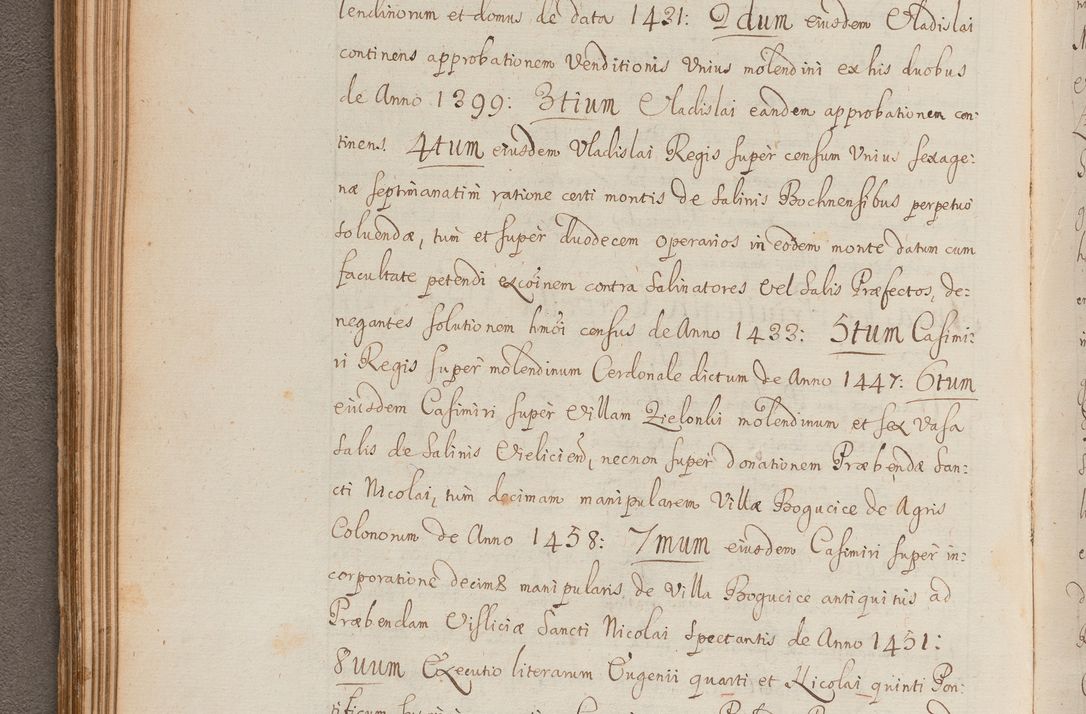 Zdjęcie nr 117 dla obiektu archiwalnego: In Nomine Domini Amen. ACTA VISITATIONIS. Externa sub Anno 1670 in Mense Julio incepta et in Augusto ac aliis Sequentibus eiusdem Anni mensibus per olim Illustrissimum ac Reverendissimum Dominum Andream Trzebicki Episcopum Cracoviensem in Cathedrali Ecclesia peractae, et successive per omnia et singula eiusdem Ecclesiae Sacella seu Capellas continuata atque ad hoc secundum volumen redacta et partim ob pestem Cracoviensem quadriennio grassantem partim ob alia legalia impedimenta quominus eadem Visitatio executa fuerit retardatae Demum morte praefati Illustrissimi et Reverendissimi Andreae Episcopi in Anno 1679 interveniente eadem Acta uti tam posthuma sub felici regimine Illustrissimi et Reverendissimi Domini Joannis Małachowski immediate in eundem Episcopatum succedentes ad effectum et finem executoris Authe. ordinaria in Anno 1682 sunt et fuerunt publicata, atque ideo illis omnibus et singulis quibus interest intimata.  VISITATIO Altarium Ecclesiae Cathedralis Cracoviensis infraspecificatorum circa translationem suorum ministeriorum et unionem Altaribus marmoreis ad quatuor columnas Ecclesiae sitis Anno Domini 1760 Die 17 Mensis Martij peracta. Perillustris Reverendissimus Dominus Hyacinthus Łopacki Canonicus Cathedralis et Archipresbyter Infulatus Cracoviensis Decanus Sandomiriensis a Celsissimo Illustrissimo Reverendissimo Domino Cajetano Ignatio Sołtyk Dei et Apostolicae Sedis Gratia Episcopo Cracoviensi Duce Severiae ad infrascripta delegatus per instrumentum tenoris sequentis ...