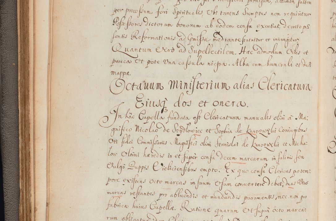 Zdjęcie nr 97 dla obiektu archiwalnego: In Nomine Domini Amen. ACTA VISITATIONIS. Externa sub Anno 1670 in Mense Julio incepta et in Augusto ac aliis Sequentibus eiusdem Anni mensibus per olim Illustrissimum ac Reverendissimum Dominum Andream Trzebicki Episcopum Cracoviensem in Cathedrali Ecclesia peractae, et successive per omnia et singula eiusdem Ecclesiae Sacella seu Capellas continuata atque ad hoc secundum volumen redacta et partim ob pestem Cracoviensem quadriennio grassantem partim ob alia legalia impedimenta quominus eadem Visitatio executa fuerit retardatae Demum morte praefati Illustrissimi et Reverendissimi Andreae Episcopi in Anno 1679 interveniente eadem Acta uti tam posthuma sub felici regimine Illustrissimi et Reverendissimi Domini Joannis Małachowski immediate in eundem Episcopatum succedentes ad effectum et finem executoris Authe. ordinaria in Anno 1682 sunt et fuerunt publicata, atque ideo illis omnibus et singulis quibus interest intimata.  VISITATIO Altarium Ecclesiae Cathedralis Cracoviensis infraspecificatorum circa translationem suorum ministeriorum et unionem Altaribus marmoreis ad quatuor columnas Ecclesiae sitis Anno Domini 1760 Die 17 Mensis Martij peracta. Perillustris Reverendissimus Dominus Hyacinthus Łopacki Canonicus Cathedralis et Archipresbyter Infulatus Cracoviensis Decanus Sandomiriensis a Celsissimo Illustrissimo Reverendissimo Domino Cajetano Ignatio Sołtyk Dei et Apostolicae Sedis Gratia Episcopo Cracoviensi Duce Severiae ad infrascripta delegatus per instrumentum tenoris sequentis ...