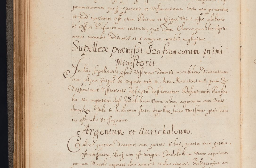 Zdjęcie nr 84 dla obiektu archiwalnego: In Nomine Domini Amen. ACTA VISITATIONIS. Externa sub Anno 1670 in Mense Julio incepta et in Augusto ac aliis Sequentibus eiusdem Anni mensibus per olim Illustrissimum ac Reverendissimum Dominum Andream Trzebicki Episcopum Cracoviensem in Cathedrali Ecclesia peractae, et successive per omnia et singula eiusdem Ecclesiae Sacella seu Capellas continuata atque ad hoc secundum volumen redacta et partim ob pestem Cracoviensem quadriennio grassantem partim ob alia legalia impedimenta quominus eadem Visitatio executa fuerit retardatae Demum morte praefati Illustrissimi et Reverendissimi Andreae Episcopi in Anno 1679 interveniente eadem Acta uti tam posthuma sub felici regimine Illustrissimi et Reverendissimi Domini Joannis Małachowski immediate in eundem Episcopatum succedentes ad effectum et finem executoris Authe. ordinaria in Anno 1682 sunt et fuerunt publicata, atque ideo illis omnibus et singulis quibus interest intimata.  VISITATIO Altarium Ecclesiae Cathedralis Cracoviensis infraspecificatorum circa translationem suorum ministeriorum et unionem Altaribus marmoreis ad quatuor columnas Ecclesiae sitis Anno Domini 1760 Die 17 Mensis Martij peracta. Perillustris Reverendissimus Dominus Hyacinthus Łopacki Canonicus Cathedralis et Archipresbyter Infulatus Cracoviensis Decanus Sandomiriensis a Celsissimo Illustrissimo Reverendissimo Domino Cajetano Ignatio Sołtyk Dei et Apostolicae Sedis Gratia Episcopo Cracoviensi Duce Severiae ad infrascripta delegatus per instrumentum tenoris sequentis ...