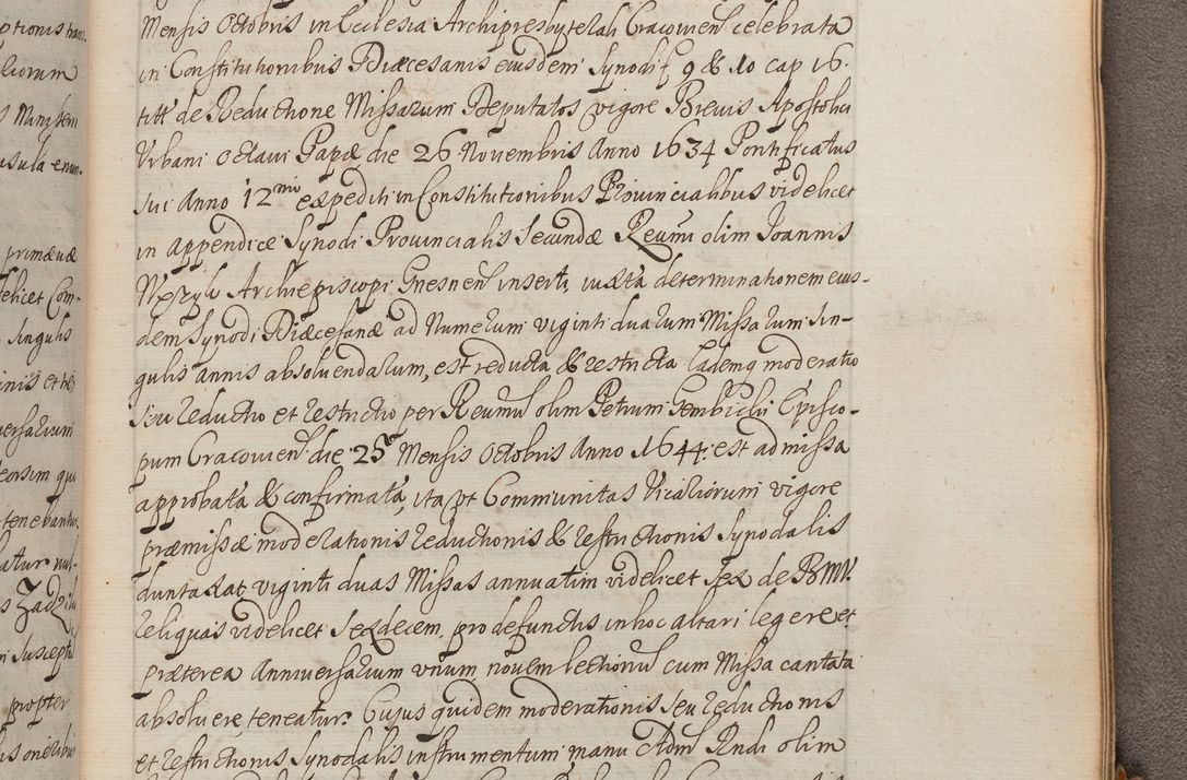 Zdjęcie nr 430 dla obiektu archiwalnego: In Nomine Domini Amen. ACTA VISITATIONIS. Externa sub Anno 1670 in Mense Julio incepta et in Augusto ac aliis Sequentibus eiusdem Anni mensibus per olim Illustrissimum ac Reverendissimum Dominum Andream Trzebicki Episcopum Cracoviensem in Cathedrali Ecclesia peractae, et successive per omnia et singula eiusdem Ecclesiae Sacella seu Capellas continuata atque ad hoc secundum volumen redacta et partim ob pestem Cracoviensem quadriennio grassantem partim ob alia legalia impedimenta quominus eadem Visitatio executa fuerit retardatae Demum morte praefati Illustrissimi et Reverendissimi Andreae Episcopi in Anno 1679 interveniente eadem Acta uti tam posthuma sub felici regimine Illustrissimi et Reverendissimi Domini Joannis Małachowski immediate in eundem Episcopatum succedentes ad effectum et finem executoris Authe. ordinaria in Anno 1682 sunt et fuerunt publicata, atque ideo illis omnibus et singulis quibus interest intimata.  VISITATIO Altarium Ecclesiae Cathedralis Cracoviensis infraspecificatorum circa translationem suorum ministeriorum et unionem Altaribus marmoreis ad quatuor columnas Ecclesiae sitis Anno Domini 1760 Die 17 Mensis Martij peracta. Perillustris Reverendissimus Dominus Hyacinthus Łopacki Canonicus Cathedralis et Archipresbyter Infulatus Cracoviensis Decanus Sandomiriensis a Celsissimo Illustrissimo Reverendissimo Domino Cajetano Ignatio Sołtyk Dei et Apostolicae Sedis Gratia Episcopo Cracoviensi Duce Severiae ad infrascripta delegatus per instrumentum tenoris sequentis ...