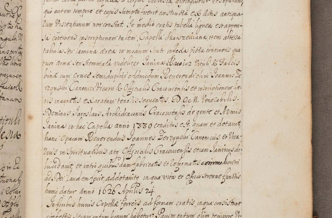 Zdjęcie nr 411 dla obiektu archiwalnego: In Nomine Domini Amen. ACTA VISITATIONIS. Externa sub Anno 1670 in Mense Julio incepta et in Augusto ac aliis Sequentibus eiusdem Anni mensibus per olim Illustrissimum ac Reverendissimum Dominum Andream Trzebicki Episcopum Cracoviensem in Cathedrali Ecclesia peractae, et successive per omnia et singula eiusdem Ecclesiae Sacella seu Capellas continuata atque ad hoc secundum volumen redacta et partim ob pestem Cracoviensem quadriennio grassantem partim ob alia legalia impedimenta quominus eadem Visitatio executa fuerit retardatae Demum morte praefati Illustrissimi et Reverendissimi Andreae Episcopi in Anno 1679 interveniente eadem Acta uti tam posthuma sub felici regimine Illustrissimi et Reverendissimi Domini Joannis Małachowski immediate in eundem Episcopatum succedentes ad effectum et finem executoris Authe. ordinaria in Anno 1682 sunt et fuerunt publicata, atque ideo illis omnibus et singulis quibus interest intimata.  VISITATIO Altarium Ecclesiae Cathedralis Cracoviensis infraspecificatorum circa translationem suorum ministeriorum et unionem Altaribus marmoreis ad quatuor columnas Ecclesiae sitis Anno Domini 1760 Die 17 Mensis Martij peracta. Perillustris Reverendissimus Dominus Hyacinthus Łopacki Canonicus Cathedralis et Archipresbyter Infulatus Cracoviensis Decanus Sandomiriensis a Celsissimo Illustrissimo Reverendissimo Domino Cajetano Ignatio Sołtyk Dei et Apostolicae Sedis Gratia Episcopo Cracoviensi Duce Severiae ad infrascripta delegatus per instrumentum tenoris sequentis ...