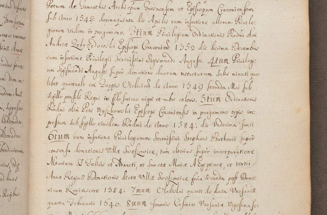 Zdjęcie nr 279 dla obiektu archiwalnego: In Nomine Domini Amen. ACTA VISITATIONIS. Externa sub Anno 1670 in Mense Julio incepta et in Augusto ac aliis Sequentibus eiusdem Anni mensibus per olim Illustrissimum ac Reverendissimum Dominum Andream Trzebicki Episcopum Cracoviensem in Cathedrali Ecclesia peractae, et successive per omnia et singula eiusdem Ecclesiae Sacella seu Capellas continuata atque ad hoc secundum volumen redacta et partim ob pestem Cracoviensem quadriennio grassantem partim ob alia legalia impedimenta quominus eadem Visitatio executa fuerit retardatae Demum morte praefati Illustrissimi et Reverendissimi Andreae Episcopi in Anno 1679 interveniente eadem Acta uti tam posthuma sub felici regimine Illustrissimi et Reverendissimi Domini Joannis Małachowski immediate in eundem Episcopatum succedentes ad effectum et finem executoris Authe. ordinaria in Anno 1682 sunt et fuerunt publicata, atque ideo illis omnibus et singulis quibus interest intimata.  VISITATIO Altarium Ecclesiae Cathedralis Cracoviensis infraspecificatorum circa translationem suorum ministeriorum et unionem Altaribus marmoreis ad quatuor columnas Ecclesiae sitis Anno Domini 1760 Die 17 Mensis Martij peracta. Perillustris Reverendissimus Dominus Hyacinthus Łopacki Canonicus Cathedralis et Archipresbyter Infulatus Cracoviensis Decanus Sandomiriensis a Celsissimo Illustrissimo Reverendissimo Domino Cajetano Ignatio Sołtyk Dei et Apostolicae Sedis Gratia Episcopo Cracoviensi Duce Severiae ad infrascripta delegatus per instrumentum tenoris sequentis ...