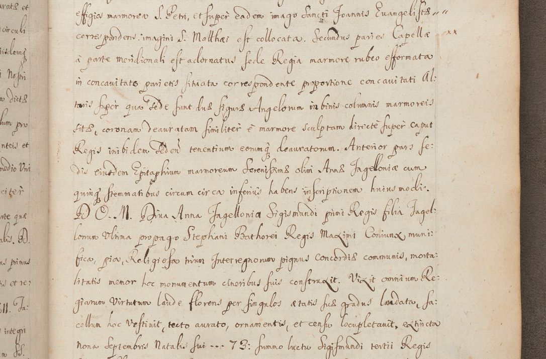 Zdjęcie nr 266 dla obiektu archiwalnego: In Nomine Domini Amen. ACTA VISITATIONIS. Externa sub Anno 1670 in Mense Julio incepta et in Augusto ac aliis Sequentibus eiusdem Anni mensibus per olim Illustrissimum ac Reverendissimum Dominum Andream Trzebicki Episcopum Cracoviensem in Cathedrali Ecclesia peractae, et successive per omnia et singula eiusdem Ecclesiae Sacella seu Capellas continuata atque ad hoc secundum volumen redacta et partim ob pestem Cracoviensem quadriennio grassantem partim ob alia legalia impedimenta quominus eadem Visitatio executa fuerit retardatae Demum morte praefati Illustrissimi et Reverendissimi Andreae Episcopi in Anno 1679 interveniente eadem Acta uti tam posthuma sub felici regimine Illustrissimi et Reverendissimi Domini Joannis Małachowski immediate in eundem Episcopatum succedentes ad effectum et finem executoris Authe. ordinaria in Anno 1682 sunt et fuerunt publicata, atque ideo illis omnibus et singulis quibus interest intimata.  VISITATIO Altarium Ecclesiae Cathedralis Cracoviensis infraspecificatorum circa translationem suorum ministeriorum et unionem Altaribus marmoreis ad quatuor columnas Ecclesiae sitis Anno Domini 1760 Die 17 Mensis Martij peracta. Perillustris Reverendissimus Dominus Hyacinthus Łopacki Canonicus Cathedralis et Archipresbyter Infulatus Cracoviensis Decanus Sandomiriensis a Celsissimo Illustrissimo Reverendissimo Domino Cajetano Ignatio Sołtyk Dei et Apostolicae Sedis Gratia Episcopo Cracoviensi Duce Severiae ad infrascripta delegatus per instrumentum tenoris sequentis ...